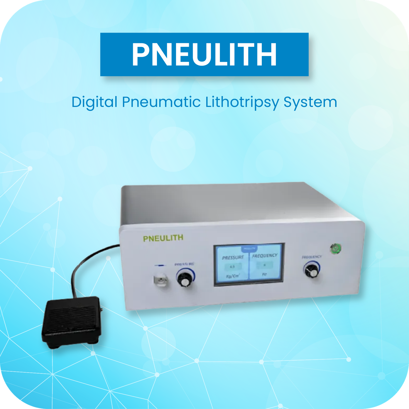 Pneulith Device
